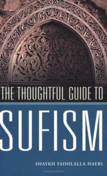 Paperback The Thoughtful Guide to Sufism Book