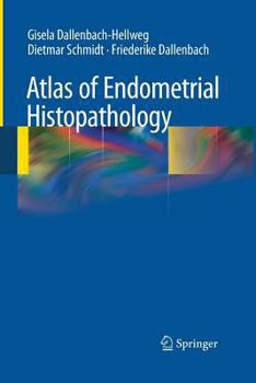 Paperback Atlas of Endometrial Histopathology Book