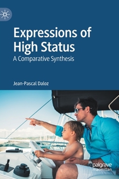 Hardcover Expressions of High Status: A Comparative Synthesis Book