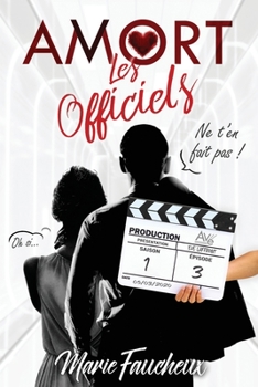 Paperback AMORT - Les Officiels [Saison 1 - Épisode 3]: (Romance Contemporaine SF addictive) [French] Book