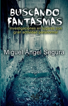Paperback Buscando Fantasmas [Spanish] Book