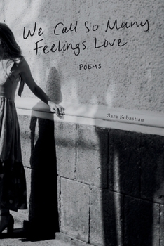 Paperback We Call So Many Feelings Love Book