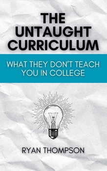 Paperback The Untaught Curriculum Book