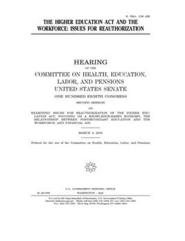 The Higher Education Act and the workforce : issues for reauthorization