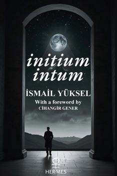 Paperback initium intum: a journey of initiation Book