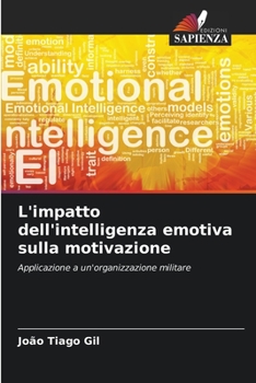 Paperback L'impatto dell'intelligenza emotiva sulla motivazione [Italian] Book