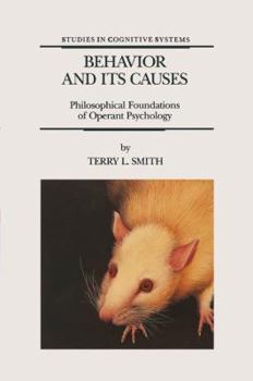 Paperback Behavior and Its Causes: Philosophical Foundations of Operant Psychology Book