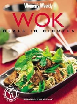 Wok, Meals In Minutes - Book  of the Women's Weekly