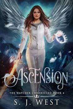 Ascension - Book #4 of the Watcher Chronicles