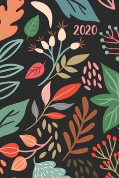 2020 Daily Planner Full Page a Day: Daily Planner One Page Day Full lined with Dated Gives You Enough Space for Every Day For Woman Monthly Calendar with Federal Holidays Year Over View 2020 Floral Co