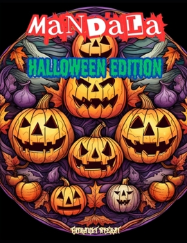 Paperback Mandala Halloween Edition: +100 pages level expert horror coloring book