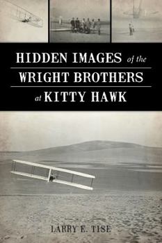 Paperback Hidden Images of the Wright Brothers at Kitty Hawk Book