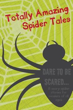 Paperback Totally Amazing Spider Tales Book