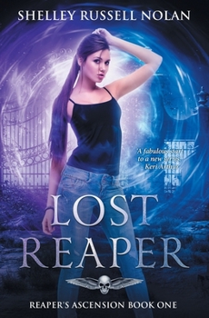 Lost Reaper - Book #1 of the Reaper