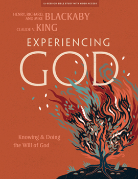 Paperback Experiencing God - Bible Study Book with Video Access: Knowing and Doing the Will of God Book