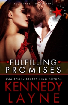 Fulfilling Promises: Red Starr, Book Five - Book #5 of the Red Starr