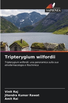 Tripterygium wilfordii (Italian Edition)