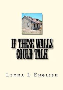 Paperback If These Walls Could Talk Book