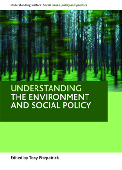 Paperback Understanding the Environment and Social Policy Book