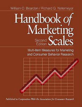 Handbook of Marketing Scales: Multi-Item Measures for Marketing and Consumer Behavior Research (Association for Consumer Research)