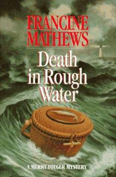 Death in Rough Water: A Nantucket Island Mystery - Book #2 of the A Merry Folger Nantucket Mystery
