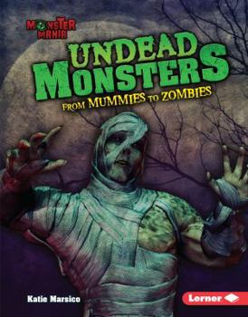 Library Binding Undead Monsters: From Mummies to Zombies Book