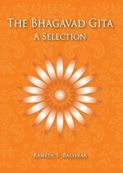 Paperback The Bhagavad Gita: A Selection Book