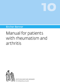 Paperback Bircher-Benner Manual Vol. 10: For Patients with Rheumatism and Arthritis Book