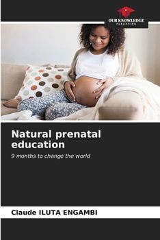 Paperback Natural prenatal education Book