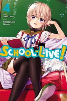 School-Live!, Vol. 4 - Book #4 of the Gakkou Gurashi!