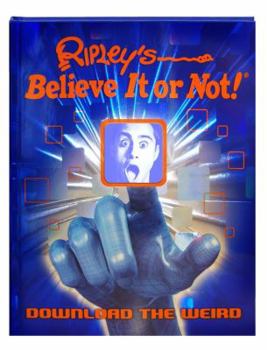 Hardcover Ripley's Believe It or Not! Download the Weird Book