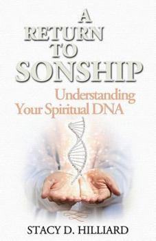 Paperback A Return to Sonship: Understanding Your Spiritual DNA Book