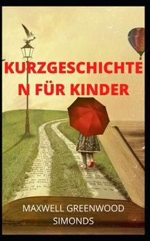 Kurzgeschichten F?r Kinder