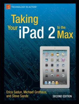 Paperback Taking Your iPad 2 to the Max Book