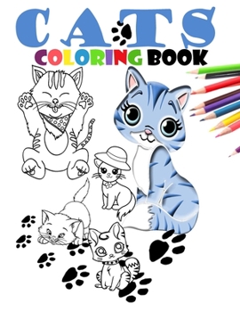 Paperback Cats coloring book: Cat coloring book for kids ages 4-8-10-12 Book
