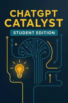 Paperback ChatGPT Catalyst: Student Edition Book