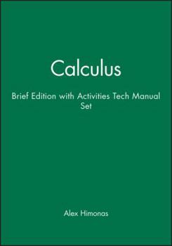 Hardcover Calculus: Ideas and Applications, Brief Edition 1e with Calculus: Ideas and Applications, Technology Tools Manual Set Book