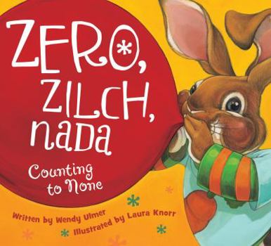 Hardcover Zero, Zilch, Nada: Counting to None Book