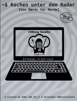 Paperback Kochen unter dem Radar: Von Nerds für Nerds [German] Book