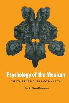 Paperback Psychology of the Mexican: Culture and Personality Book