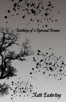 Paperback Ramblings of a Depressed Dreamer Book