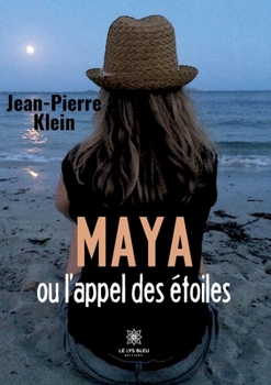 Paperback Maya ou l'appel des étoiles [French] Book