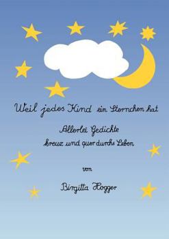 Paperback Weil jedes Kind ein Sternchen hat [German] Book