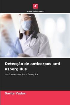 Paperback Detecção de anticorpos anti-aspergillus [Portuguese] Book