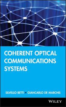 Hardcover Coherent Optical Communications Systems Book