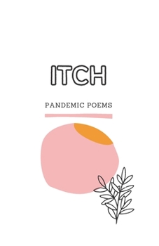 Paperback Itch: Pandemic Poems Book