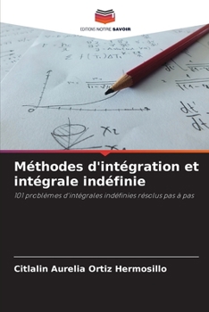 Paperback Méthodes d'intégration et intégrale indéfinie [French] Book