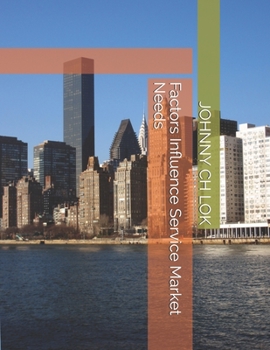 Paperback Factors Influence Service Market Needs Book