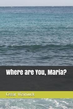 Paperback Where Are You, Maria? Book