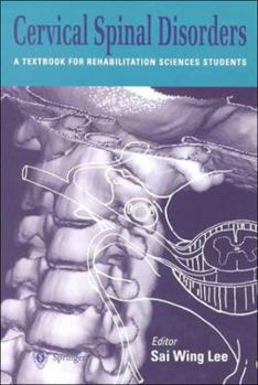 Paperback Cervical Spinal Disorders: A Textbook for Rehabilitation Sciences Students Book